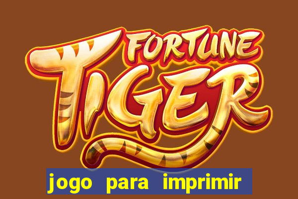 jogo para imprimir e montar